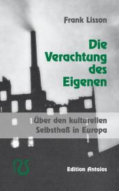 book cover of Die Verachtung des Eigenen by Frank Lisson