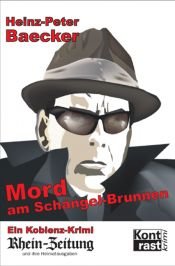 book cover of Mord am Schängel-Brunnen: Ein Koblenz-Krimi by Heinz-Peter Baecker