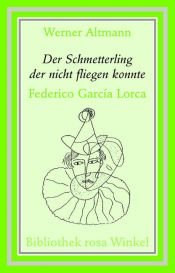 book cover of Der Schmetterling der nicht fliegen konnte by Werner Altmann