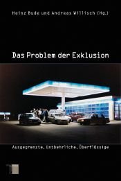 book cover of Das Problem der Exklusion. Ausgegrenzte, Entbehrliche, Überflüssige by Heinz Bude