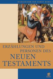 book cover of Bildlexikon der Kunst: Erzählungen und Personen des Neuen Testaments: Bd 5 by Stefano Zuffi