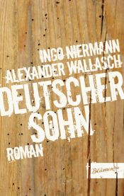 book cover of Deutscher Sohn by Ingo Niermann