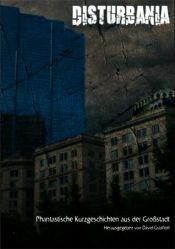 book cover of Disturbania by Oliver Plaschka