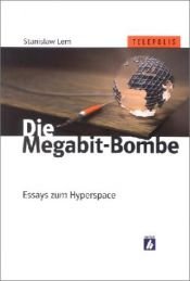 book cover of Die Megabit-Bombe by Станислав Лем
