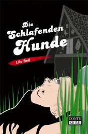 book cover of Die schlafenden Hunde: Gontards dritter Fall by Lilo Beil