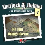 book cover of Sherlock Holmes 04. Die fünf Orangenkerne. CD by ஆர்தர் கொனன் டொயில்