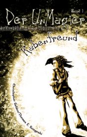 book cover of Rabenfreund: Der Unmagier 1 by Christopher Golden