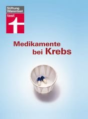 book cover of Medikamente bei Krebs: Stiftung Warentest by Annette Bopp