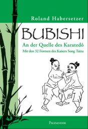 book cover of Bubishi by Roland Habersetzer