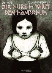 book cover of Die Hure H wirft den Handschuh by Katrin de Vries