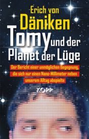 book cover of Tomy und der Planet der Lüge by 艾利希·冯·丹尼肯