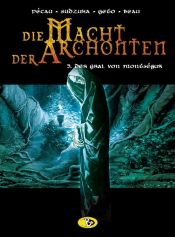 book cover of Die Macht der Archonten, Bd.3, Der Gral von Montségur by Jean-Pierre Pécau