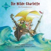 book cover of Die Wilde Charlotte . Eine Piratengeschichte by Mario Giordano