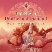 book cover of Drache und Diamant - Das Wolkenvolk 3 by Kai Meyer