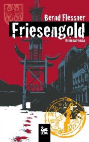 book cover of Friesengold by Bernd Flessner