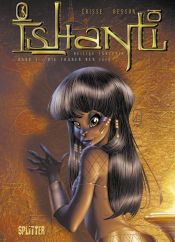 book cover of Ishanti, danseuse sacrée, tome 1 : Les Larmes d'Isis by Didier (Crisse) Chrispeels