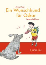 book cover of Ein Wunschhund für Oskar by Anne Maar