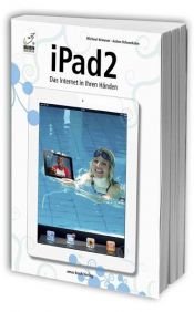 book cover of iPad 2 - Das Internet in Ihren Händen by Michael Krimmer