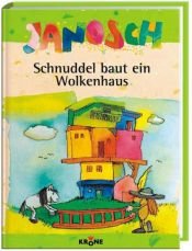 book cover of Schnuddel baut ein Wolkenhaus by Janosch