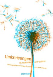 book cover of Umkreisungen. 25 Auskünfte zum Gedicht by Jürgen Brôcan