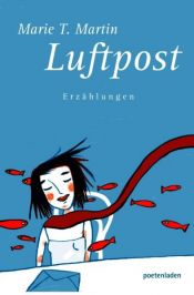 book cover of Luftpost by Marie T. Martin