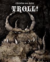 book cover of Troll! by Christian von Aster