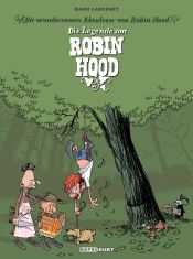 book cover of Die Legende von Robin Hood by Manu Larcenet