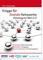 book cover of Knigge für soziale Netzwerke: Einstieg ins Web 2.0 by Thor Alexander