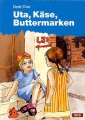 book cover of Uta, Käse, Buttermarken by Dorit Zinn