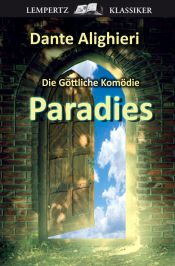 book cover of Die Göttliche Komödie - Dritter Teil: Paradies by Данте Алигиери