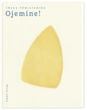 book cover of Ojemine! by Iwona Chmielewska