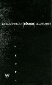 book cover of Löcher by Markus Ramseier