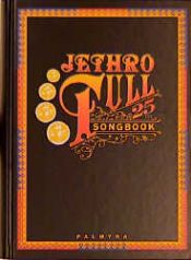 book cover of Jethro Tull 25th Songbook by Karl Schramm