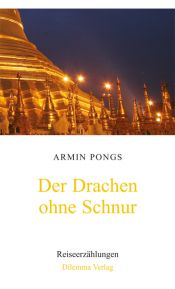 book cover of Der Drachen ohne Schnur by Armin Pongs