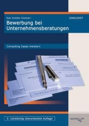 book cover of Das Insider-Dossier: Bewerbung bei Unternehmensberatungen. Consulting Cases meistern by Stefan Menden