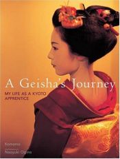 book cover of A geisha's journey: my life as a Kyoto apprentice by Komomo