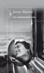 book cover of Los enamoramientos by ハビエル・マリアス