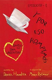 book cover of Y por eso rompimos by Maira Kalman|丹尼尔·韩德勒