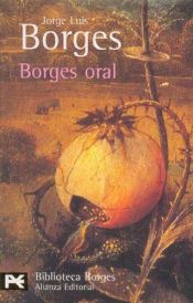 book cover of Borges oral by 豪爾赫·路易斯·博爾赫斯