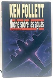 book cover of Noche Sobre Las Aguas by Ken Follett