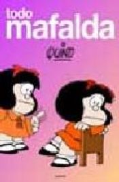 book cover of Todo Mafalda by Quino