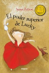 book cover of El poder superior de Lucky by Susan Patron