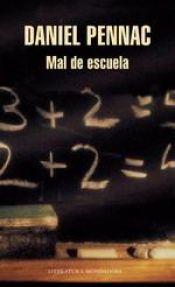 book cover of Mal de escuela by Daniel Pennac