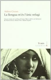 book cover of La llengua m'es l'unic refugi by エレーヌ・シクスー|Joana Masé Illamola