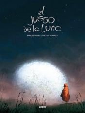 book cover of El juego de la luna by Enrique Bonet