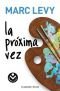 La proxima vez (Rocabolsillo Ficcion)