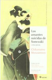 book cover of Amantes Suicidas De Sonezaki,Los (Maestros de la Literatura Japonesa) by Chikamatsu Monzaemon