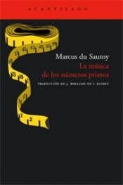 book cover of La música de los números primos : el enigma de un problema matemático abierto by Marcus du Sautoy