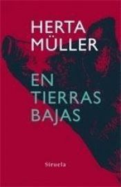 book cover of En tierras bajas by Herta Müller