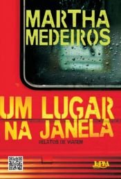 book cover of Um lugar na janela by Martha Medeiros